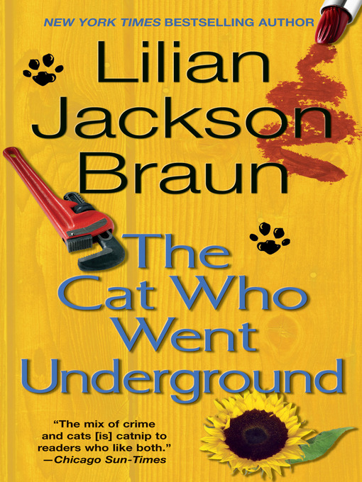 Title details for The Cat Who Went Underground by Lilian Jackson Braun - Wait list